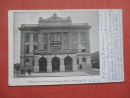 Philadelphia > & Reading  R.R. Passenger Station   Harrisburg  Pennsylvania > Harrisburg>  Ref 4321 - Harrisburg