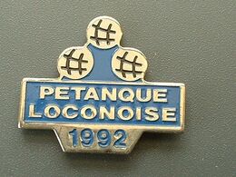 Pin's PETANQUE LOCONOISE 1992 - LOCON - Pétanque