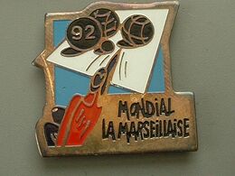 Pin's PETANQUE - MONDIAL LA MARSEILLAISE 92 - Pétanque