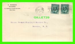 CANADA - ENTIERS POSTAUX, 1904 - FROM F. HANKIN, IRON & STEEL, MONTREAL TO THE RECORD FOUNDRY & MACHINE, MONCTON, NB - - Covers & Documents