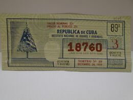 Cuba, Republica De Cuba Loteria Nacional, 24 De Diciembre 1959,  Pascuas En Cuba, Sin Circular En Excelente Condiciones. - Strafport