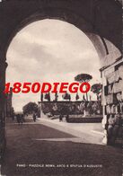 FANO - PIAZZALE ROMA ARCO E STATUA D' AUGUSTO F/GRANDE  VIAGGIATA 195? ANIMATA - Fano