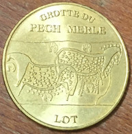 46 GROTTE DU PECH MERLE LOT MDP 2007 MÉDAILLE SOUVENIR MONNAIE DE PARIS JETON TOURISTIQUE TOKENS MEDALS COINS - 2007