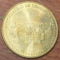 41 CHÂTEAU DE CHAUMONT MDP 2010 MÉDAILLE SOUVENIR MONNAIE DE PARIS JETON TOURISTIQUE MEDALS COINS TOKENS - 2010