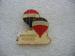 Pin's Du Club Aérostatique De BUYERES Dans Les Vosges (Dépt 88). Montgolfieres - Montgolfières