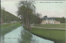 EURE  : Acquiny Et La Rivière D'Eure - Acquigny