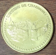 41 CHAUMONT SUR LOIRE LE CHÂTEAU MDP 2018 MÉDAILLE SOUVENIR MONNAIE DE PARIS JETON TOURISTIQUE TOKENS MEDALS COINS - 2018