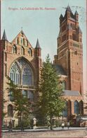 Brugge Bruges La Cathedrale St. Saint Sauveur Sint-Salvatorskathedraal 1910 - Brugge