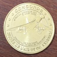 93 LE BOURGET LE CONCORDE MUSÉE DE L'AIR MDP 2019 MÉDAILLE MONNAIE DE PARIS JETON TOURISTIQUE MEDALS TOKENS COINS - 2019