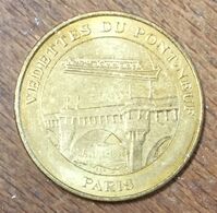 75001 PARIS VEDETTES DU PONT NEUF N°5 MDP 2008 MÉDAILLE SOUVENIR MONNAIE DE PARIS JETON TOURISTIQUE TOKEN MEDALS COINS - 2008