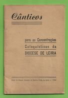 Leiria - Cânticos Para A Concentração Catequísticas De Leiria - Portugal - Poésie