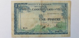 1 Dông ( Une Piastre ) De L'institut D'emission Des Etats Du Cambodge, Du Laos Et Du Vietnam - Indocina