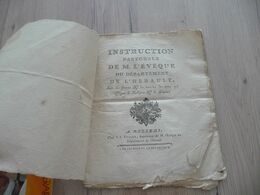 Instruction 1792 MR L’évêque De L'Hérault Sur Le Sources Et Remèdes Maux Qui Affligent La Religion Et La Patrie Béziers - Wetten & Decreten
