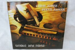 CD "Chris Jones & Steve Baker" Smoke And Noise - Blues