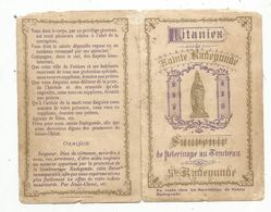 Image Religieuse , Pieuse , 4 Pages ,litanies ,souvenir De Pélerinage Au Tombeau De SAINTE RADEGONDE, 2 Scans - Santini