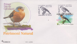 Enveloppe  FDC  1er  Jour   ANDORRA   ANDORRE    Patrioine  Naturel   OISEAU  :  Pinson   2004 - Otros & Sin Clasificación