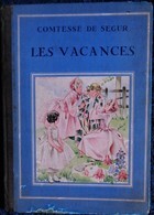 Comtesse De Ségur - Les Vacances - Éditions S.I.R.E.C., Belgique - Hachette