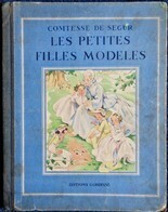 Comtesse De Ségur - Les Petites Filles Modèles - Éditions Gordinne - Illustrations De Manon Iessel . - Hachette