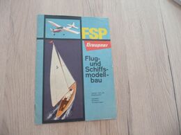 Catalogue Pub Publicité  FSP Groupner Flug Und Schiffs Modell Bau Modélisme Avions Bateaux - Literatuur & DVD