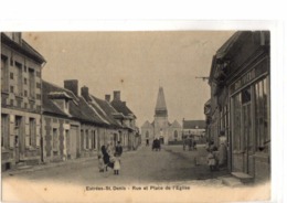 ESTREES  SAINT DENIS  /       RUE ET PLACE DE L EGLISE - Estrees Saint Denis