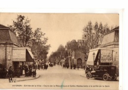 AVIGNON   /       ENTRÉE DE LA VILLE  COURS DE LA RÉPUBLIQUE ET CAFÉS RESTAURANTS A LA SORTIE DE LA GARE - Avignon