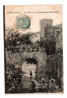 Entraigues Sur Sorgue Le Chateau Et L'ancienne Porte Des Remparts Belle Animation Circulee En 1905 - Entraigue Sur Sorgue