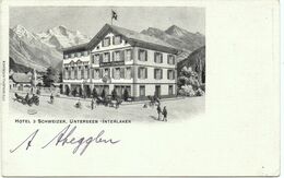 INTERLAKEN Unterseen Hotel Zu Den 3 Schweizern Litho Otto Schläfli - Unterseen