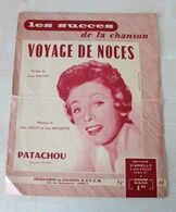 01-ANCIENNE PARTITION MUSIQUE & PAROLES - VOYAGE DE NOCE - VALTAY, ROCHETTE 1961 - Liederbücher