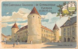 Yverdon Fête Cantonale De Gymnastique Juin 1908 Château - Yverdon-les-Bains 