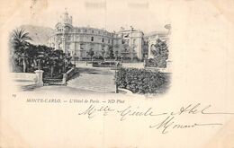 A-20-2418 : CARTE PRECURSEUR. HOTEL DE PARIS. MONTE CARLO. COLLECTION ND PHOT. - Hoteles