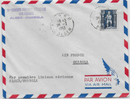 1953 - ALGERIE - ENVELOPPE Par AVION 1° LIAISON POSTALE AERIENNE AIR FRANCE De ALGER => OUARGLA - Poste Aérienne