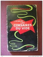 Corsaires Du Vide Walsh Rayon Fantastique N 5 1951 SF Science Fiction - Le Rayon Fantastique