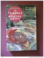 SF Le Triangle à 4 Côtés Temple Rayon Fantastique N7 1952 Science Fiction - Le Rayon Fantastique