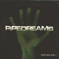 PIPEDREAMS - Another Way - CD - Screamo - Hard Rock & Metal