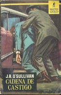 CADENA DE CASTIGO J. B. O'SULLIVAN BIBLIOTECA ORO MOLINO 1959     TC11983 A6C2 - Altri & Non Classificati