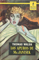 LOS APUROS DE MR JANISEK THOMAS WALSH BIBLIOTECA ORO MOLINO 1960   TC11982 A6C2 - Otros & Sin Clasificación