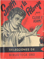 SMITH Y LA PELIRROJA CLEVE F. ADAMS BIBLIOTECA ORO MOLINO AÑOS 1950 TC12028 A6C2 - Andere & Zonder Classificatie