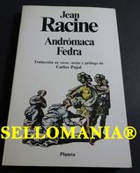 ANDROMACA FEDRA JEAN RACINE PLANETA 1982  TC23757 A6C3 - Otros & Sin Clasificación