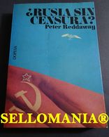 RUSIA SIN CENSURA PRENSA CLANDESTINA EN LA URSS PETER REDDAWAY 1973 TC23760 A6C3 - Andere & Zonder Classificatie