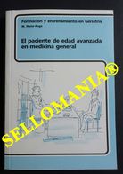 EL PACIENTE DE EDAD AVANZADA EN MEDICINA GENERAL MEIER RUGE 1993 TC23768 A6C3 - Sonstige & Ohne Zuordnung