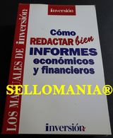 COMO REDACTAR BIEN INFORMES ECONOMICOS Y FINANCIEROS INVERSION 1997 TC23777 A6C3 - Andere & Zonder Classificatie