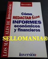 COMO REDACTAR BIEN INFORMES ECONOMICOS Y FINANCIEROS INVERSION 1997 TC23777 A6C3 - Otros & Sin Clasificación