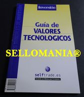 GUIA DE VALORES TECNOLOGICOS SELFTRADE INVERSION 2000 TC23782 A6C3 - Autres & Non Classés