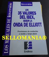 LOS 35 VALORES DEL IBEX SEGUN LA ONDA DE ELLIOT   INVERSION 2000 TC23787 A6C3 - Autres & Non Classés