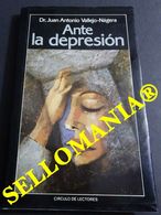 ANTE LA DEPRESION DR. JUAN ANTONIO VALLEJO - NAGERA  TC23807 A5C1 - Autres & Non Classés