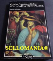 CON AGATHA EN ESTAMBUL CRISTINA FERNANDEZ CUBAS TUSQUETS 1994 TC23831 A5C1 - Otros & Sin Clasificación