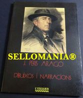 DIBUIXOS I NARRACIONS J. PERIS ARAGO EDITORIAL L'ESQUER 1988 TC23835 A5C1 - Altri & Non Classificati