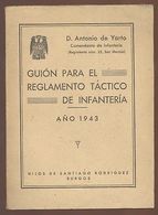 GUION PARA EL REGLAMENTO TACTICO DE INFANTERIA AUTOR DE YARTO 1943  TC11295 A6C1 - Other & Unclassified