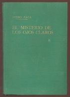 EL MISTERIO DE LOS OJOS PEDRO MATA EDITORIAL TESORO 1947 TC11313 A6C1 - Andere & Zonder Classificatie