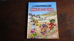 IZNOGOUD T19 L'ANNIVERSAIRE D IZNOGOUD   TABARY  GOSCINNY - Iznogoud